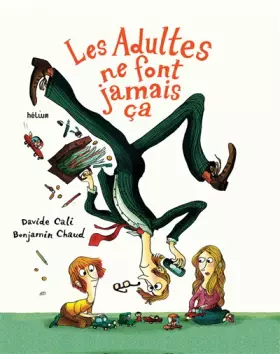 Couverture du produit · Les Adultes ne font jamais ça