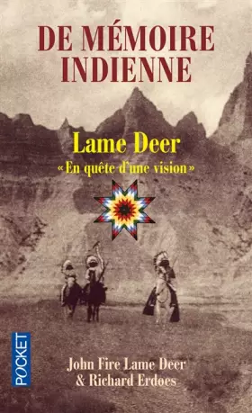 Couverture du produit · De mémoire indienne - Lame Deer "En quête d'une vision"