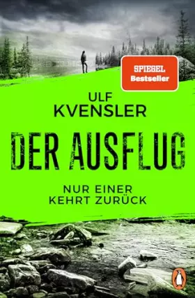Couverture du produit · Der Ausflug - Nur einer kehrt zurück: Thriller. Der Nr.-1-Bestseller aus Schweden