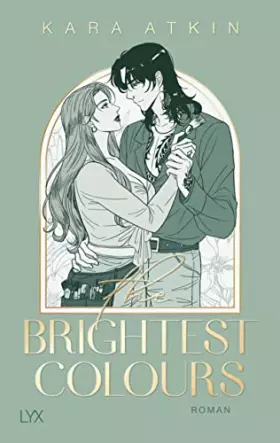 Couverture du produit · The Brightest Colours (Perfect-Fit-Reihe, Band 2)