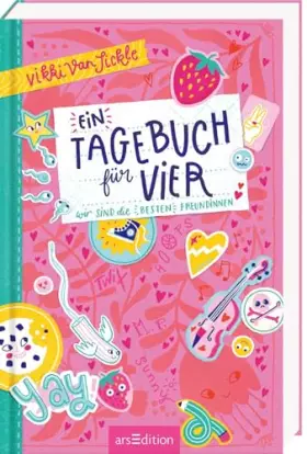 Couverture du produit · Ein Tagebuch für vier – Wir sind die besten Freundinnen: Freundschaftsgeschichte im Tagebuchstil für Teenager ab 12 Jahren mit