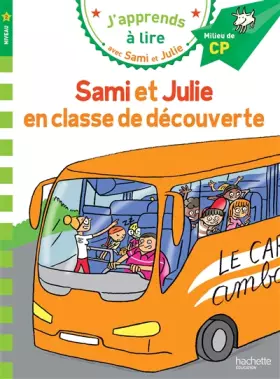 Couverture du produit · Sami et Julie CP Niveau 2 Sami et Julie en classe de découverte