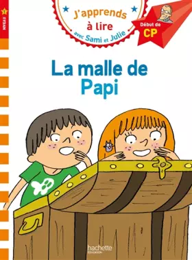 Couverture du produit · Sami et Julie CP Niveau 1 La malle de Papi