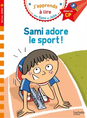 Couverture du produit · Sami et Julie CP niveau 1 Sami adore le sport
