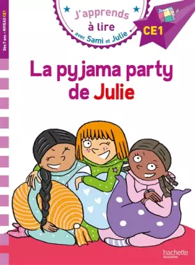 Couverture du produit · La pyjama party de Julie : CE1