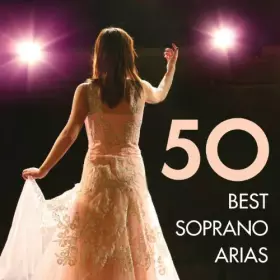 Couverture du produit · 50 Best Soprano Arias [Import]