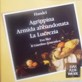 Couverture du produit · Agrippina-Armida Abbandonata-La Lucrezia