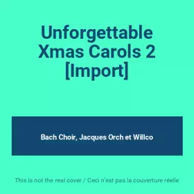 Couverture du produit · Unforgettable Xmas Carols 2 [Import]