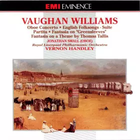 Couverture du produit · Oboe Concerto, English Folksongs-Suite, Partita, Fantasia On "Greensleeves", Fantasia On A Theme By Thomas Tallis