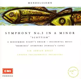 Couverture du produit · Symphony No. 3 In A Minor 'Scottish' / A Midsummer Night's Dream - Incidental Music / 'Hebrides' Overture (Fingal's Cave)