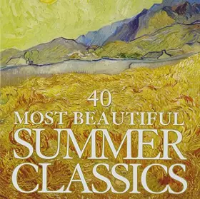 Couverture du produit · 40 Most Beautiful Summer Classics [Import]