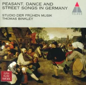 Couverture du produit · Chansons Traditionnelles Allemandes/ German peasant, Dance and Street songs in the 16th Germany