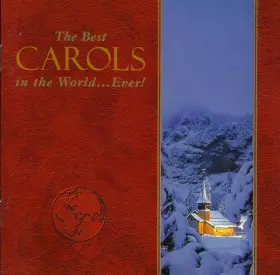 Couverture du produit · The Best Carols In The World...Ever!