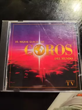 Couverture du produit · El Mejor Álbum De Coros Del Mundo