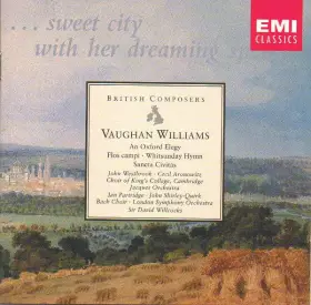 Couverture du produit · An Oxford Elegy · Flos Campi · Whitsunday Hymn · Sancta Civitas