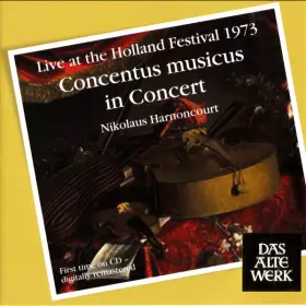 Couverture du produit · Concentus Musicus In Concert (Holland Festival 1973)