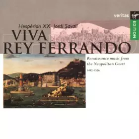 Couverture du produit · Viva Rey Ferrando (Musique de la Renaissance à la Cour de Naples)