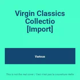 Couverture du produit · Virgin Classics Collectio [Import]