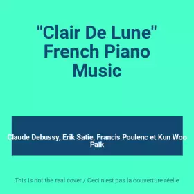 Couverture du produit · "Clair De Lune" French Piano Music