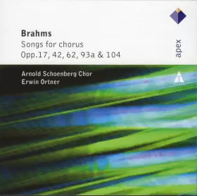 Couverture du produit · Songs For Chorus Opp. 17, 42, 62, 93a & 104