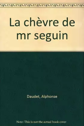 Couverture du produit · La chèvre de M. Seguin. Le sous-préfet aux champs. En Camargue