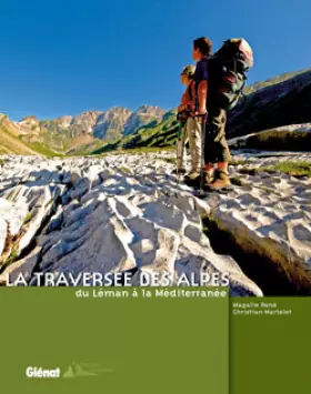 Couverture du produit · La traversée des Alpes: Du Léman à la Méditerranée