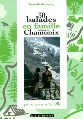 Couverture du produit · 30 balades en famille autour de Chamonix