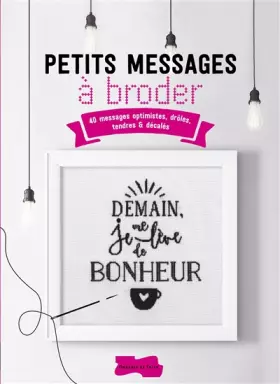 Couverture du produit · PETITS MESSAGES à broder