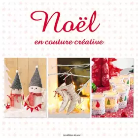 Couverture du produit · NOEL EN COUTURE CREATIVE