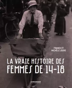 Couverture du produit · CHRONIQUE DES FEMMES DE 14/18