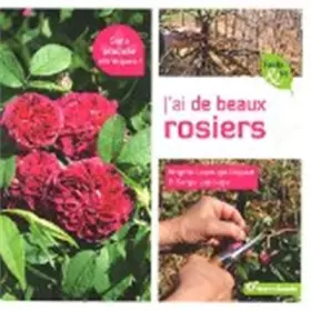 Couverture du produit · J'ai de beaux rosiers