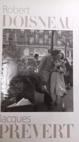 Couverture du produit · Robert Doisneau-Rue Jacques Prévert