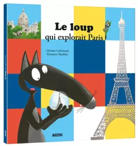 Couverture du produit · LE LOUP QUI EXPLORAIT PARIS