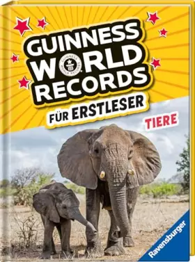 Couverture du produit · Guinness World Records für Erstleser - Tiere (Rekordebuch zum Lesenlernen)
