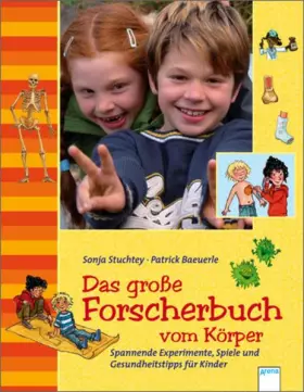 Couverture du produit · Das große Forscherbuch vom Körper: Spannende Experimente, Spiele und Gesundheitstipps für Kinder