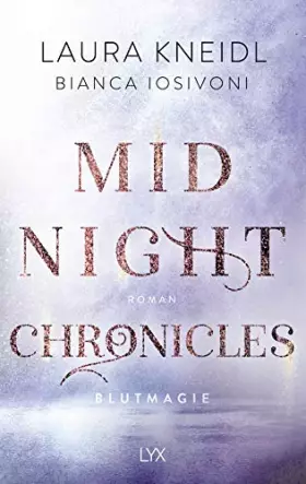 Couverture du produit · Midnight Chronicles - Blutmagie (Midnight-Chronicles-Reihe, Band 2)