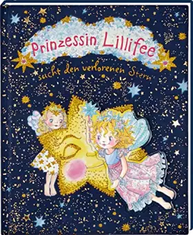 Couverture du produit · Prinzessin Lillifee sucht den verlorenen Stern (Prinzessin Lillifee (Bilderbücher))