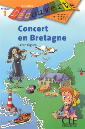 Couverture du produit · Concert en Bretagne - Niveau 1 - Lecture Découverte - Livre
