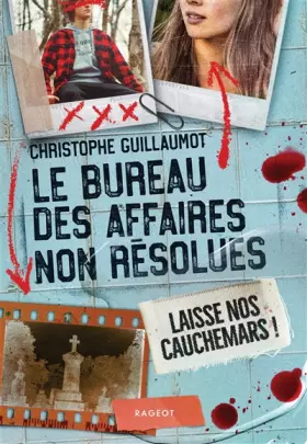 Couverture du produit · Le Bureau des Affaires non résolues - Laisse nos cauchemars !