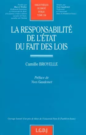 Couverture du produit · La Responsabilité de l'Etat du fait des lois