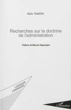 Couverture du produit · Recherches sur la doctrine de l'administration