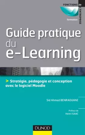 Couverture du produit · Guide pratique du e-learning - Conception, stratégie et pédagogie avec Moodle