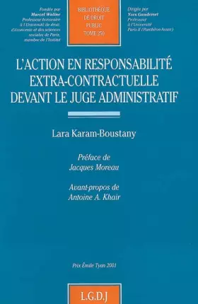 Couverture du produit · L'action en responsabilité extra-contractuelle devant le juge administratif