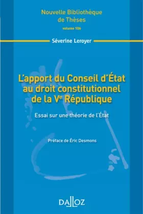Couverture du produit · L'apport du Conseil d'État au droit constitutionnel de la Ve République - Vol 106 Essai
