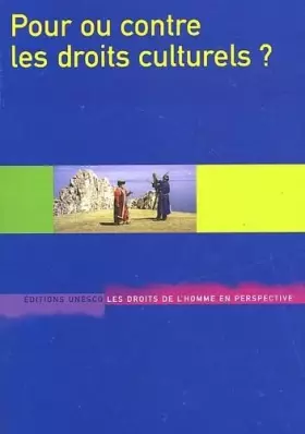 Couverture du produit · Pour Ou Contre Les Droits Culturels ? Recueil D'Articles Pour Commemorer Le 50e Anniversaire De La Declaration Universelle Des