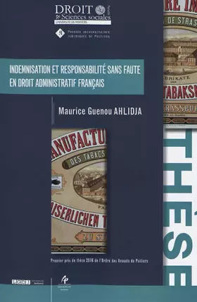 Couverture du produit · INDEMNISATION ET RESPONSABILITE SANS FAUTE EN DROIT ADMINISTRATIF FRANCAIS