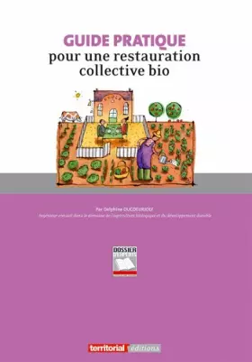 Couverture du produit · Guide pratique pour une restauration collective bio