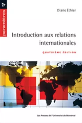 Couverture du produit · INTRODUCTION AUX RELATIONS INTERNATIONALES - 4E EDITION
