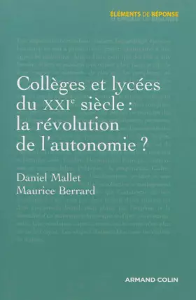 Couverture du produit · Collèges et lycées du XXIe siècle : la révolution de l'autonomie ?