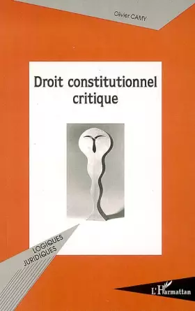 Couverture du produit · Droit constitutionnel critique